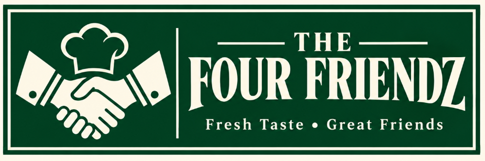 The Four Friendz — Fresh Taste, Great Friends